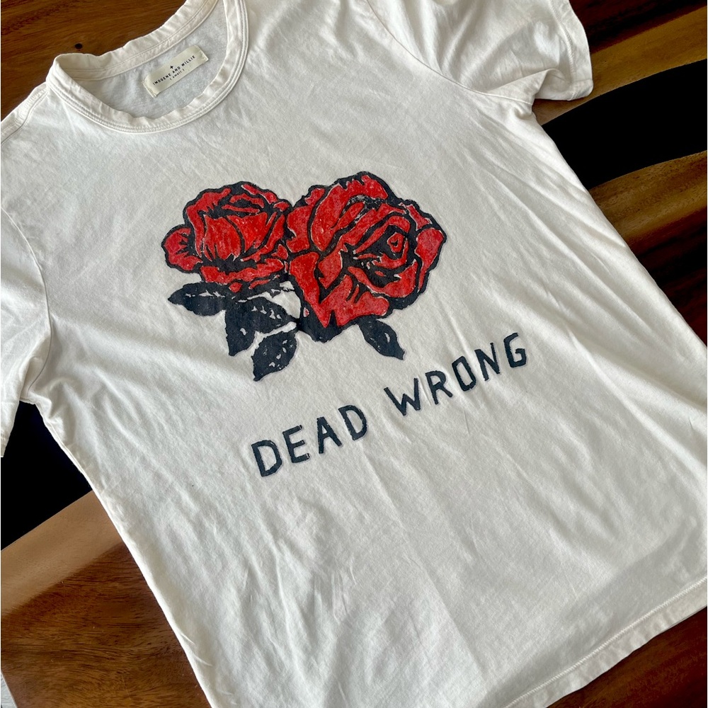 Imogene + Willie - the "dead wrong" tee -UNISEX SMALL